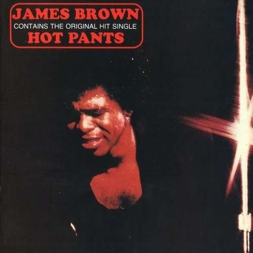 Cover for James Brown · Hot Pants (CD) [Japan Import edition] (2018)