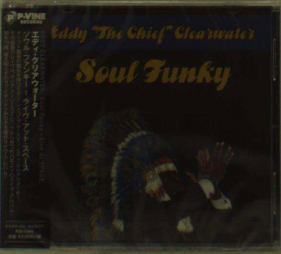 Cover for Eddy Clearwater · Soul Funky - Live at Space (CD) [Japan Import edition] (2014)