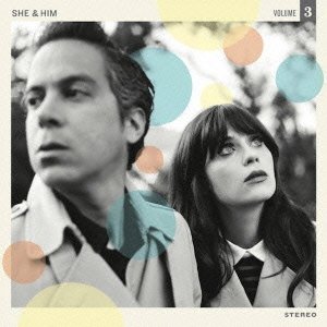 Cover for She &amp; Him · Volume 3 (CD) [Japan Import edition] (2013)