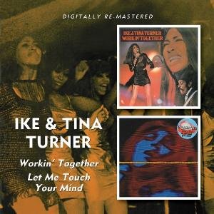 Cover for Ike &amp; Tina Turner · Workin Togetherlet Me Touch Your (CD) [Remastered edition] (2012)