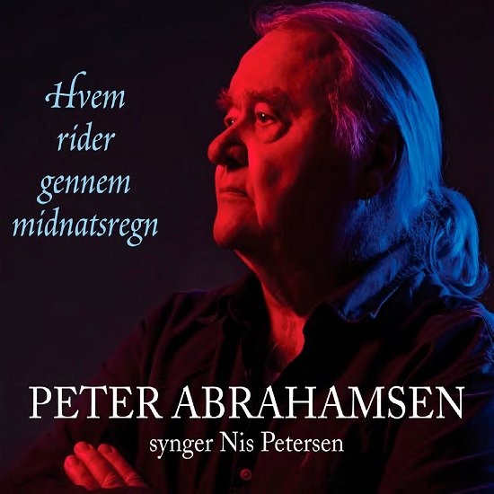 Synger Nis Petersen: Hvem ridder gennem midnatsregn - Peter Abrahamsen - Muziek - STV - 5705633301962 - 3 mei 2019