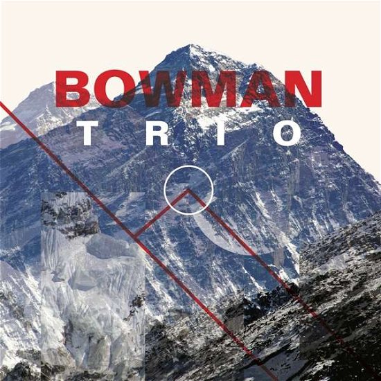 Cover for Bowman Trio (CD) (2017)