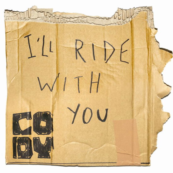 I'll Ride with You - Cody - Musik -  - 7332181068962 - 8. April 2016