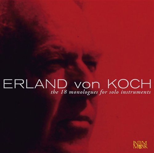 Cover for Von Koch / Lysebo / Larsson / Nilsson / Risberg · Eighteen Monologues for Solo Instruments (CD) (2006)