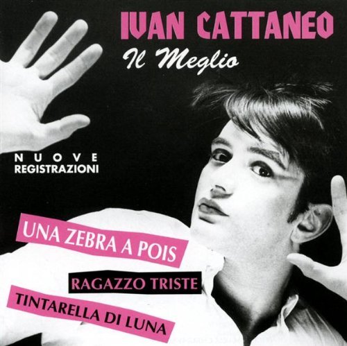 Cover for Cattaneo Ivan · Il Meglio (CD) (1996)