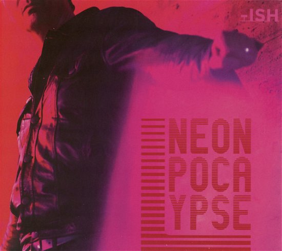 Cover for Neonpocalypse · Ish (CD) (2022)