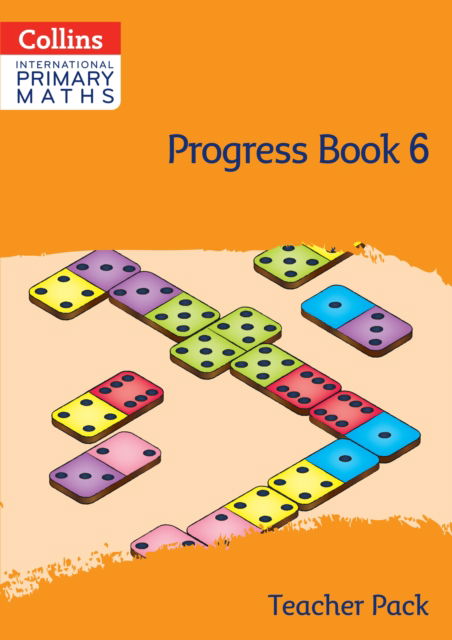 International Primary Maths Progress Book Teacher Pack: Stage 6 - Collins International Primary Maths - Peter Clarke - Books - HarperCollins Publishers - 9780008654962 - January 8, 2024