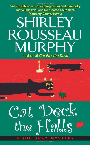 Cover for Shirley Rousseau Murphy · Cat Deck the Halls: A Joe Grey Mystery - Joe Grey Mystery Series (Pocketbok) [Reprint edition] (2008)