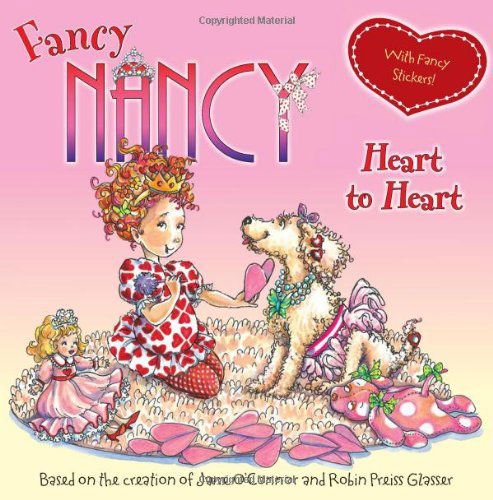 Cover for Jane O'Connor · Fancy Nancy Heart to Heart (Book) [Stk edition] (2009)