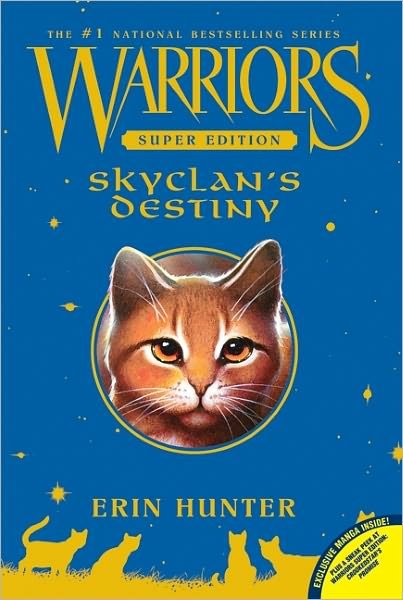 Cover for Erin Hunter · Warriors Super Edition: SkyClan's Destiny - Warriors Super Edition (Pocketbok) [Super edition] (2015)