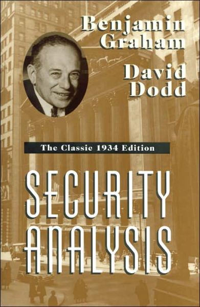 Security Analysis: The Classic 1934 Edition - Benjamin Graham - Bøker - McGraw-Hill Education - Europe - 9780070244962 - 31. januar 1997