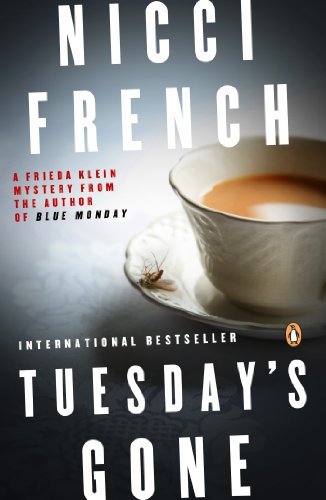 Tuesday's Gone: a Frieda Klein Mystery - Nicci French - Bøger - Penguin Books - 9780143124962 - 25. marts 2014