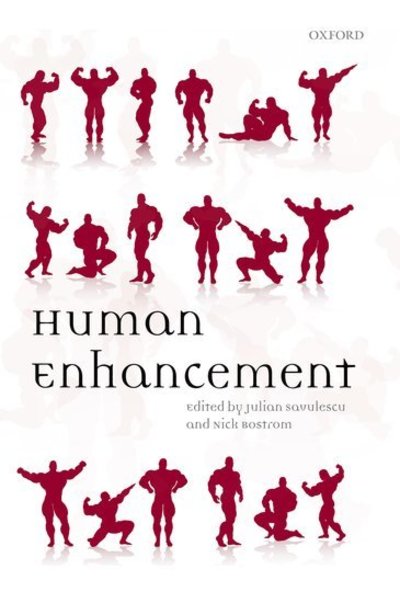 Human Enhancement - Julian Savulescu - Bøker - Oxford University Press - 9780199594962 - 28. oktober 2010