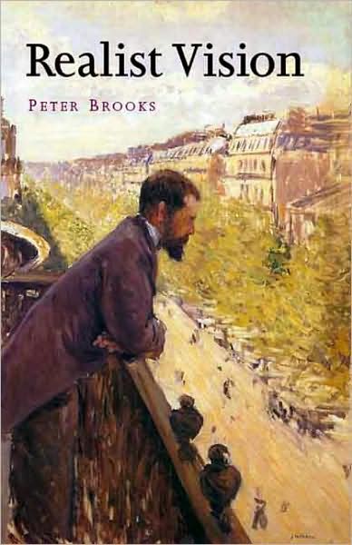 Cover for Peter Brooks · Realist Vision (Paperback Book) (2008)