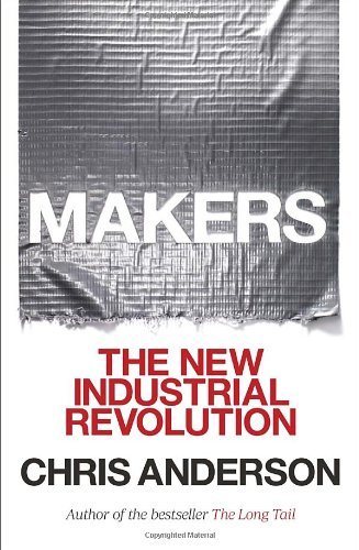 Cover for Chris Anderson · Makers : The New Industrial Revolution (Pocketbok) (2014)