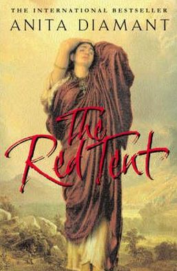 Cover for Anita Diamant · The Red Tent: The bestselling classic - a feminist retelling of the story of Dinah (Paperback Book) (2002)