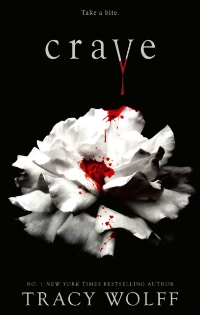 Cover for Tracy Wolff · Crave: Meet your new epic vampire romance addiction! (Paperback Bog) (2024)