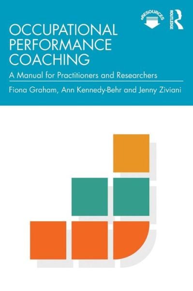 Cover for Fiona Graham · Occupational Performance Coaching: A Manual for Practitioners and Researchers (Paperback Book) (2020)