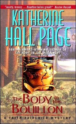 Cover for Katherine Hall Page · The Body in the Bouillon: a Faith Fairchild Mystery (Paperback Book) [Reissue edition] (2001)