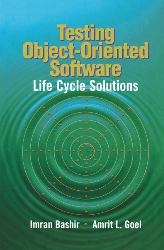 Testing Object-Oriented Software: Life Cycle Solutions - Imran Bashir - Books - Springer-Verlag New York Inc. - 9780387988962 - December 17, 1999