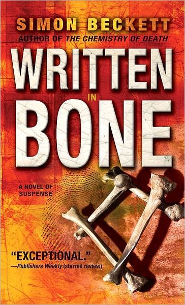 Cover for Simon Beckett · Written in Bone (Paperback Bog) [Reprint edition] (2008)