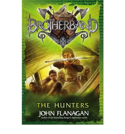 Cover for John Flanagan · The Hunters (Brotherband Book 3) - Brotherband (Paperback Bog) (2012)