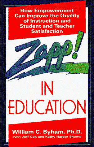 Cover for Jeff Cox · Zapp! in Education: How Empowerment Can Improve the Quality of Instruction, and Student and Teacher Satisfaction (Paperback Book) (1992)