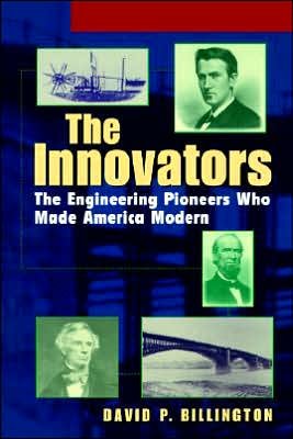 Cover for David P. Billington · The Innovators, College: The Engineering Pioneers who Transformed America (Paperback Book) (1996)