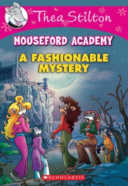 Cover for Thea Stilton · A Fashionable Mystery (Thea Stilton Mouseford Academy #8) - Thea Stilton Mouseford Academy (Paperback Bog) (2019)