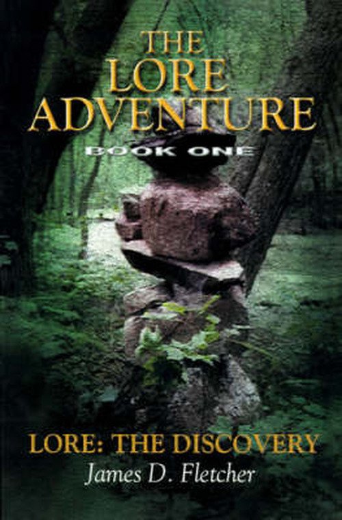 Cover for James D Fletcher · Lore Adventure: Lore: The Discovery - Lore Adventure (Paperback Book) (2000)