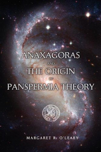 Cover for Margaret O'leary · Anaxagoras and the Origin of Panspermia Theory (Paperback Book) (2008)
