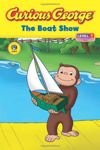 Curious George The Boat Show - Curious George TV - H. A. Rey - Bøger - HarperCollins - 9780618891962 - 1. april 2008