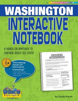 Washington Interactive Notebook : A Hands-On Approach to Learning About Our State! - Carole Marsh - Książki - Gallopade International - 9780635126962 - 1 października 2017