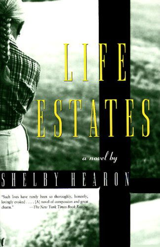 Cover for Shelby Hearon · Life Estates (Vintage) (Paperback Book) [Reprint edition] (1995)