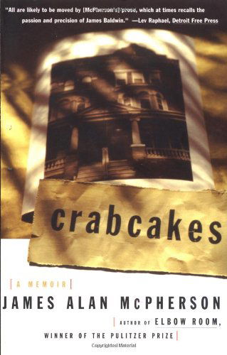 Cover for James Alan Mcpherson · Crabcakes: a Memoir (Taschenbuch) [First edition] (1999)