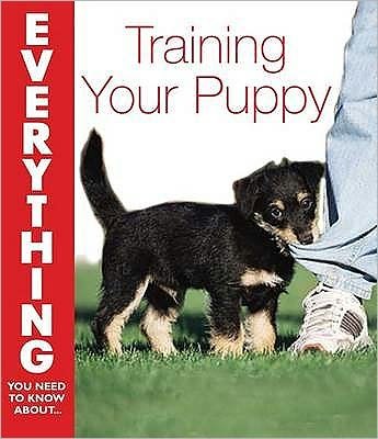 Cover for Carlo DeVito · Training Your Puppy - Everything You Need to Know About... S. (Pocketbok) [UK edition] (2009)