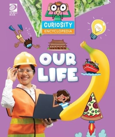 Curiosity Encyclopedia - World Book - Books - World Book-Childcraft International - 9780716632962 - April 6, 2023