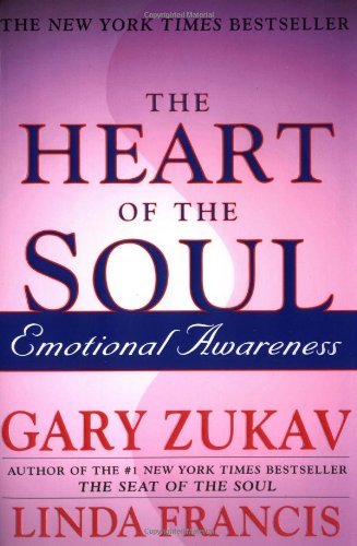 Cover for Gary Zukav · The Heart of the Soul: Emotional Awareness (Pocketbok) [Reprint edition] (2002)