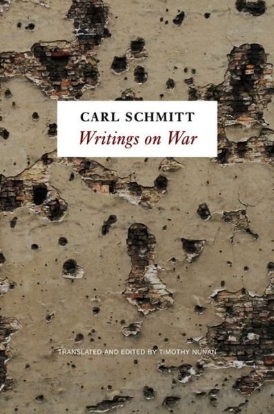 Cover for Carl Schmitt · Writings on War (Hardcover bog) (2011)