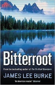 Cover for Burke, James Lee (Author) · Bitterroot - Billy Bob Holland (Paperback Book) (2011)