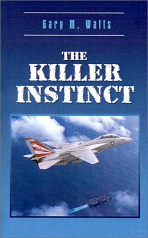 Cover for Gary M. Watts · The Killer Instinct (Pocketbok) (2002)