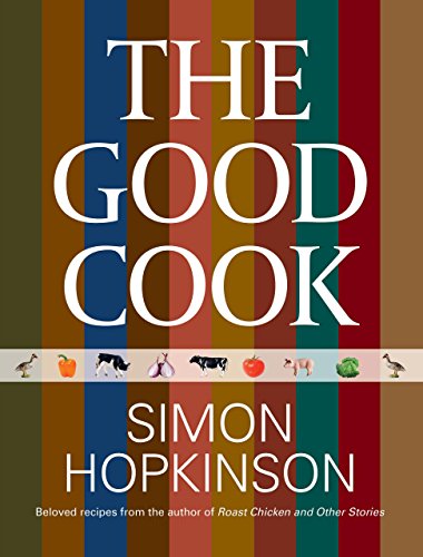 Cover for Simon Hopkinson · Good Cook (Hardcover Book) [Reprint edition] (2013)