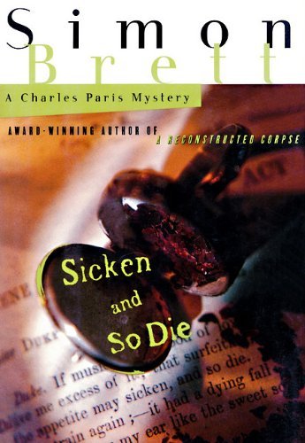 Cover for Simon Brett · Sicken and So Die (Charles Paris) (Audiobook (CD)) [Unabridged edition] (2000)