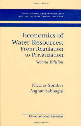 Cover for Nicolas Spulber · Economics of Water Resources: From Regulation to Privatization - Natural Resource Management and Policy (Hardcover Book) [2nd ed. 1998 edition] (1998)