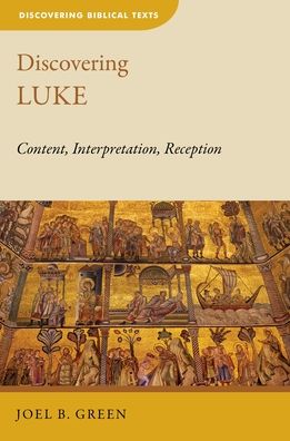 Cover for Joel B Green · Discovering Luke (Paperback Book) (2021)