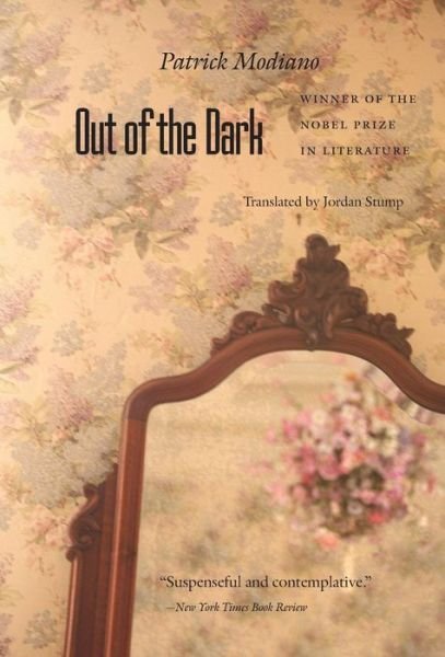 Out of the Dark - Patrick Modiano - Bøker - University of Nebraska Press - 9780803231962 - 1. oktober 1998