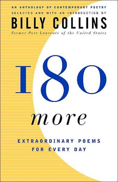 Cover for Billy Collins · 180 More: Extraordinary Poems for Every Day (Paperback Book) (2005)