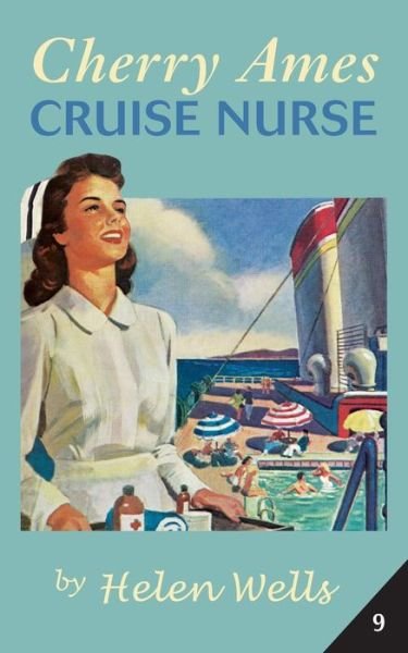 Cover for Helen Wells · Cherry Ames, Cruise Nurse - Cherry Ames Nurse Stories (Taschenbuch) (2020)