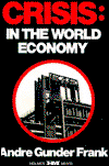 Crisis - In the World Economy - Andre Gunder Frank - Książki - Holmes & Meier Publishers Inc - 9780841905962 - 15 października 1980