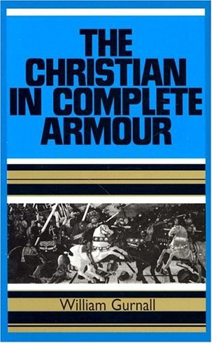 Cover for William Gurnall · The Christian in Complete Armour (2 Volumes) (Hardcover Book) [New Impression edition] (1981)